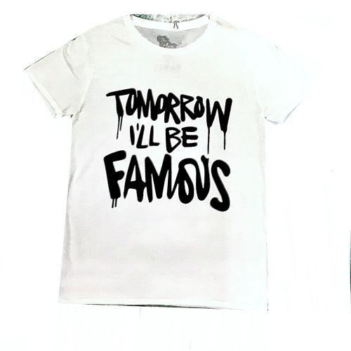 Camiseta ''Tomorrow I´ll be Famous'' de The Plug - Blanco