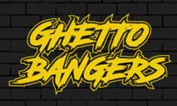 Ghetto Bangers